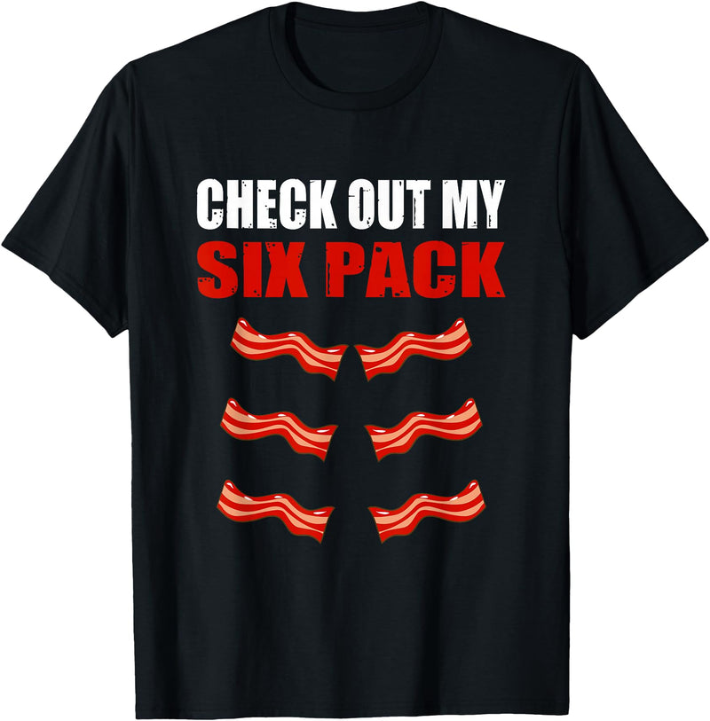 Check Out My Six Pack Bacon Gymer Bodybuilding Watch My Sixpack Funny Bacon Gymer Bodybuilding T-Shirt - Black