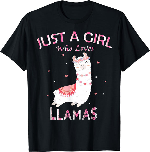 Just A Girl Who Loves Llamas Gift Shirt Just A Girl Who Loves Llamas T-Shirt Gift For Llama Gift Tee T-Shirt - Black