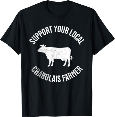 Charolais Cow Support Cattle Farmer Meat T-Shirt