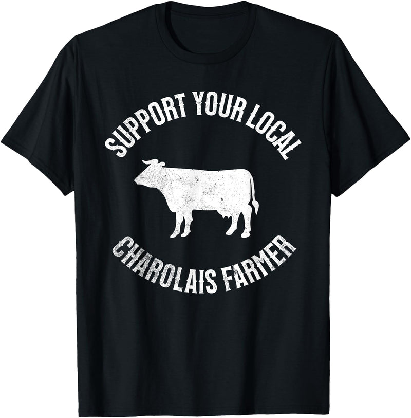 Charolais Cow Support Charolais Cow Cattle Farmer Meat T-Shirt - Black