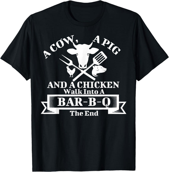 A Cow, A Pig And A Chicken Shirts A Cow, A Pig And A Chicken Walk Into A Bar-B-Q. The End T-Shirt - Black