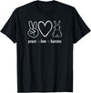 Peace Love Bunnies, Funny, Jokes, Sarcastic Sayings T-Shirt in Black