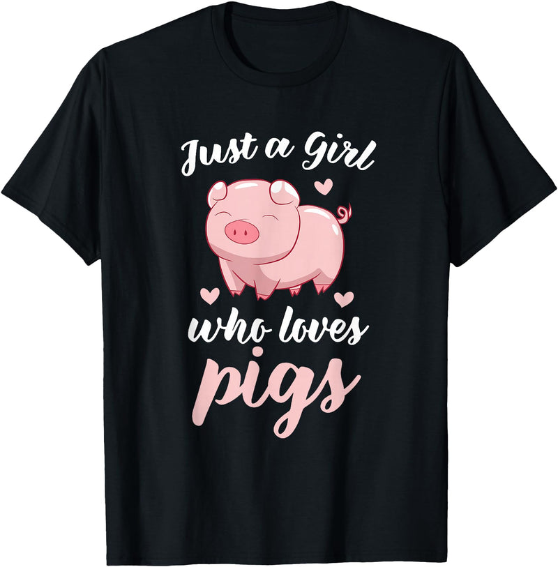 Cute Pig Tees Just A Girl Who Loves Pigs Cute Pig Lovers Gift T-Shirt - Black