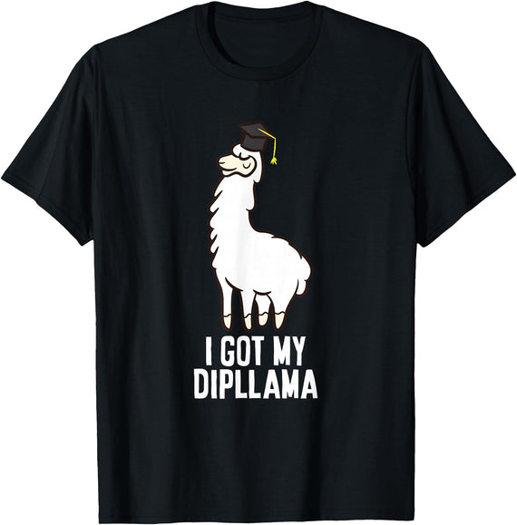 Funny Llamas Gifts LLama Graduation I Got My Dipllama Cute Llama T-Shirt - Black