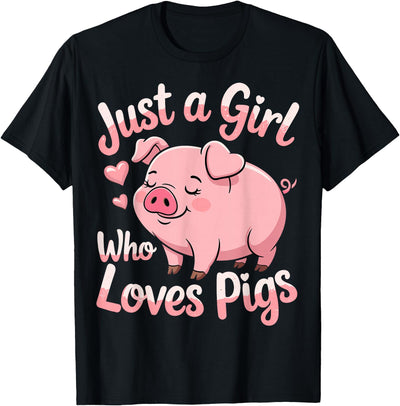 Pig Cute Just A Girl Who Loves Pigs T-Shirt