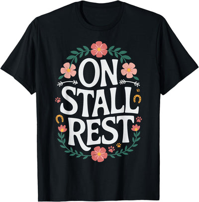Horse Riding Equestrian Horse Trainer Jockey On Stall Rest T-Shirt