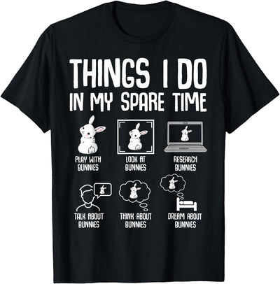 Things I Do in My Spare Time Bunny Checklist T-Shirt