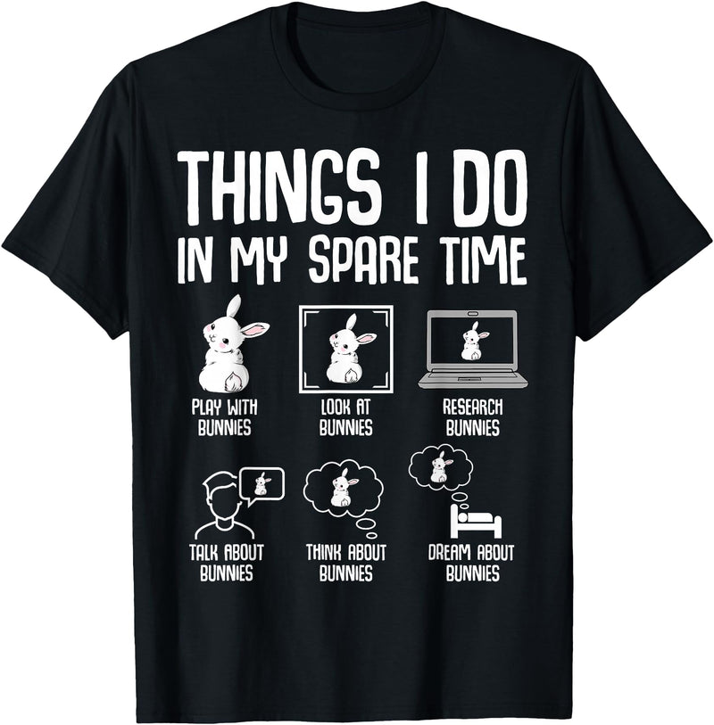 Things I Do in My Spare Time Bunny Rabbit Girls Kids Womens T-Shirt in Black
