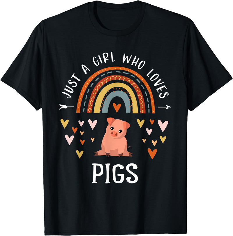 Cute Clothing With Pigs For Girls Just A Girl Who Loves Pigs Rainbow Gifts For Pig Lover Women T-Shirt - Black
