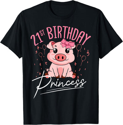 Pig 21st Birthday Princess Farm Party Hog Farmer Barnyard T-Shirt