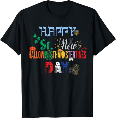 The Best Holiday Shirt Ever Funny Happy Holidays The Ultimate Holiday Shirt for a Funny & Happy Every Holiday T-Shirt