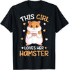 This Girl Loves Her Hamster Hammy Girls Hamster Lover T-Shirt - Black
