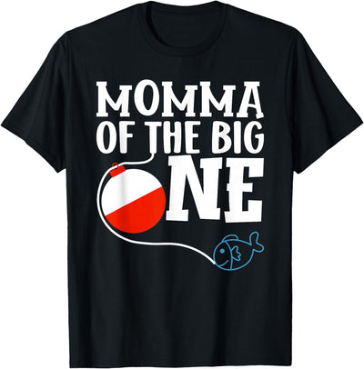 Momma of The Big One Fishing Boy First Birthday Ofishally T-Shirt