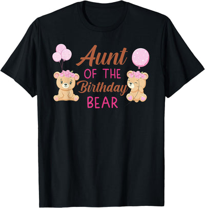 Aunt of The Birthday for Girl Bear 1st Birthday Party Girl T-Shirt