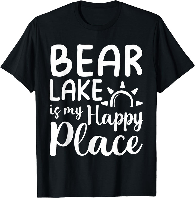 Lake Gifts & Accessories Bear Lake Is My Happy Place - Camping Nature Outdoor Lake T-Shirt - Black