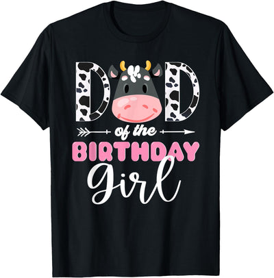 Cow Theme Birthday Girl Family Outfits Dad of the Cow Themed T-Shirt
