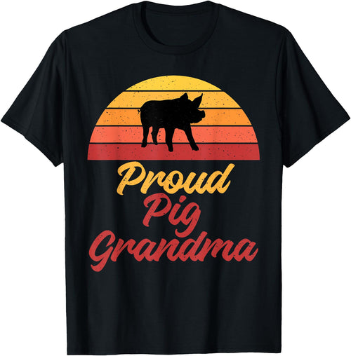 Pig Lover Gifts & Accessories Proud Pig, Grandma, Pig Holder, Pig Holder, Pig Dog, Grandma T-Shirt - Black