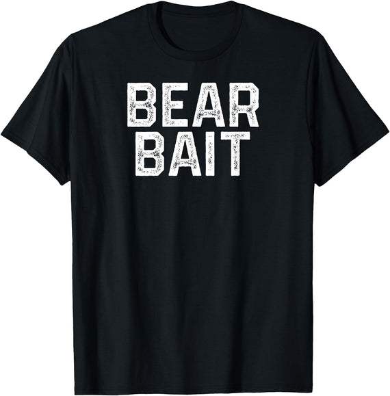 Gay BEAR BAIT Gay Merch LGBTQ Pride Gay Club BEAR BAIT Gay Merch LGBTQ Pride T-Shirt - Black