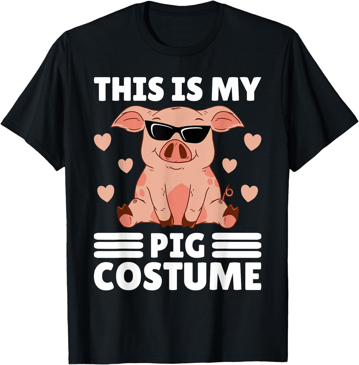 Funny Pig Costume For Women Or Girls This is My My Pig Costume Women Pig Stuff Funny Farmer Girl T-Shirt - Black