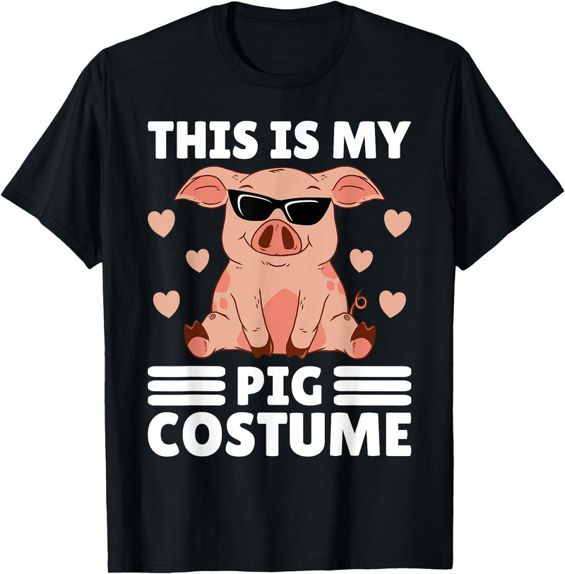 Funny Pig Costume For Women Or Girls This is My My Pig Costume Women Pig Stuff Funny Farmer Girl T-Shirt - Black