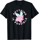 Inspire and Motivate Designs for Real Life Womens, Pigs Fly, cute and funny ALL THINGS ARE POSSIBLE T-Shirt - Black