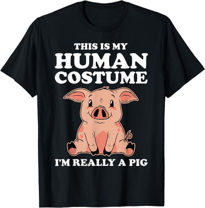 Cute This is My Human Costume I'm Really A Pig T-Shirt