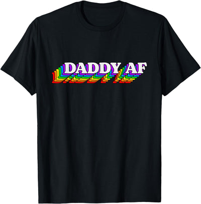 Mens Daddy AF Gay Daddy Bear LGBT Rainbow LGBTQ Pride T-Shirt