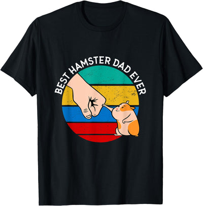 Best Hamster Dad Ever T-Shirt
