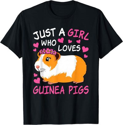 Just A Girl Who Loves Guinea Pigs Cute Guinea Pig Lover T-Shirt