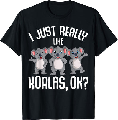 I Just Really Like Koalas Koala Bear Girls Boys Kids T-Shirt