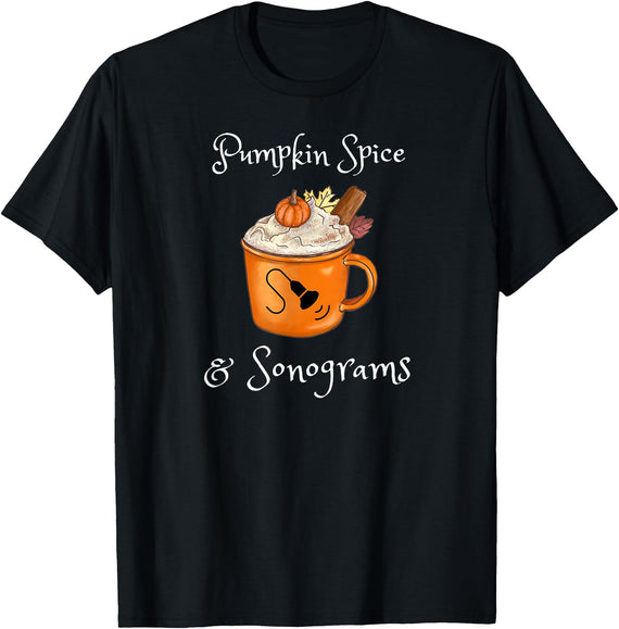 Sonographer Sonograms Halloween Autumn Fall Cute Sonography Halloween Autumn Pumpkin Spice and Sonograms T-Shirt - Black