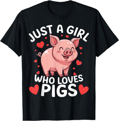 Cute Pig Just A Girl Who Loves Pigs T-Shirt