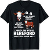 Funny Hereford Cow Lover Hereford Cattle Hereford Cow Lover Funny Hereford Cattle Hereford Cows T-Shirt - Black