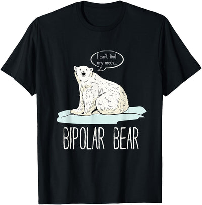 InGENIUS Funny Mental Illness Pun Gifts Bipolar Polar Bear Manic Depressive Personality Gift T-Shirt