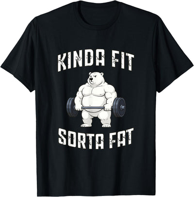 Kinda Fit Sorta Fat Polar Bear Weightlifting Gym Workout T-Shirt