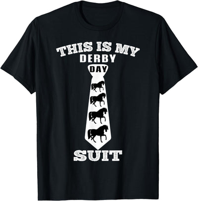 Funny Horse Racing Cool Horse Lover Apparel This Is My Derby Day Suit Funny Horse Racing Horse Lover T-Shirt