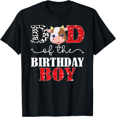 Dad of the Birthday for Boy Cow Farm 1st Birthday Cow Daddy T-Shirt