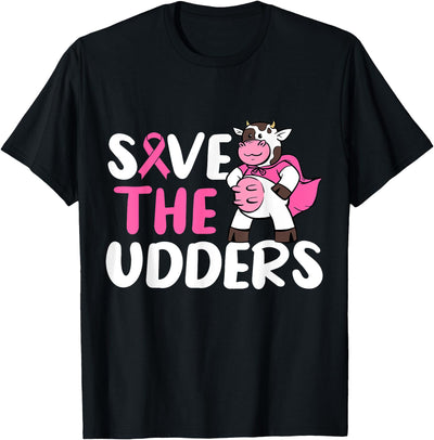 Breast Cancer Awareness Save the Tatas Udders Cow T-Shirt
