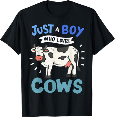 Cow Just a Boy Who Loves Cows Gift for Cow Lovers T-Shirt