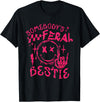 Somebody's Feral Bestie T-Shirt - Black