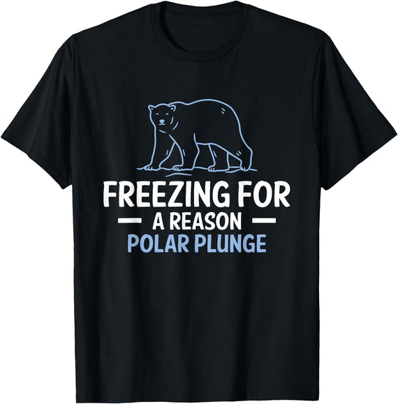 Globale Erwärmung Klimaschutz Arktik Eis Freezing For A Reason Polar Plunge Polar Bear T-Shirt - Black