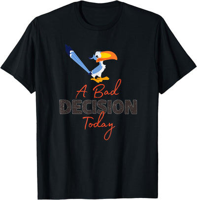The Lion King Zazu A Bad Decision Today T-Shirt