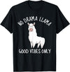 Llama Lama Llma Lamma No Drama Items Supplies Llama Love Good Vibes School Girls Kids Women Teens Gift T-Shirt - Black
