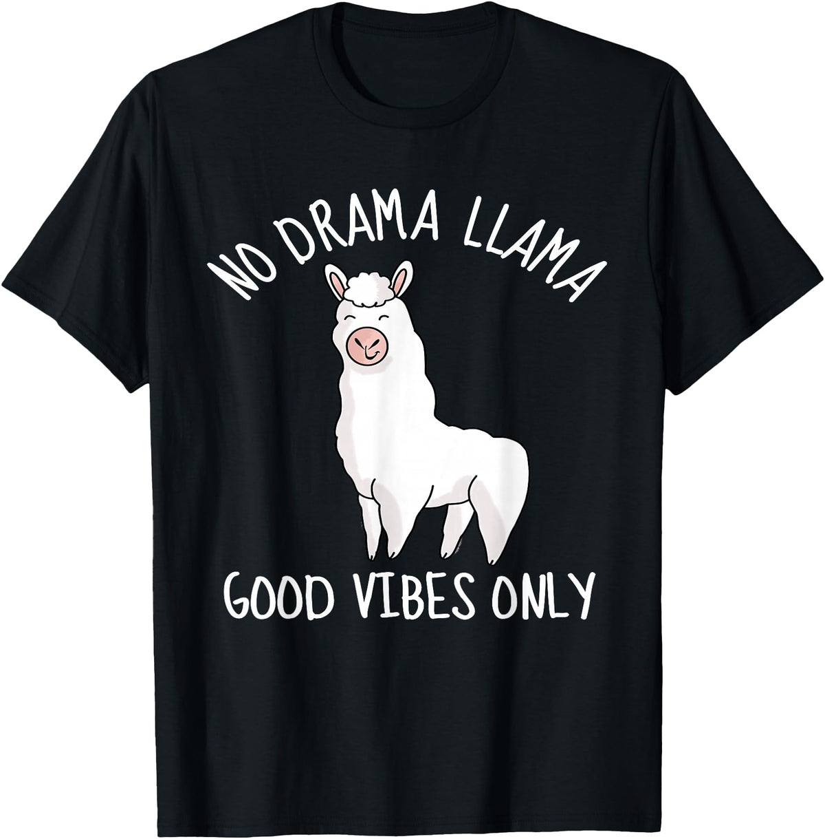 Llama Lama Llma Lamma No Drama Items Supplies Llama Love Good Vibes School Girls Kids Women Teens Gift T-Shirt - Black