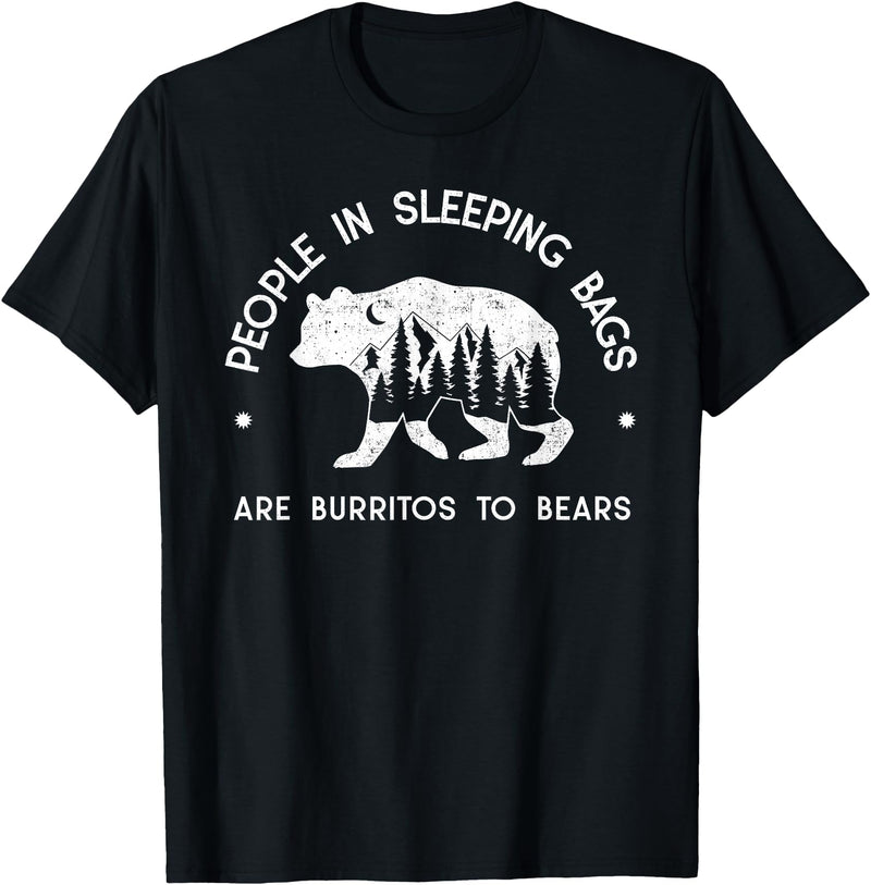 IN NATURE DESIGN CO. PEOPLE IN SLEEPING BAGS ARE BURRITOS TO BEARS T-Shirt - Black