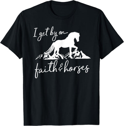 Equestrian Horse Lover Graphic Designs Faith and Horses - Christian Horse Lover T-Shirt