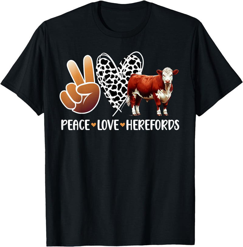 Cute Hereford Cattle Hereford Cow Boy Peace Love Hereford Cow Lover Hereford Cow Girl T-Shirt - Black
