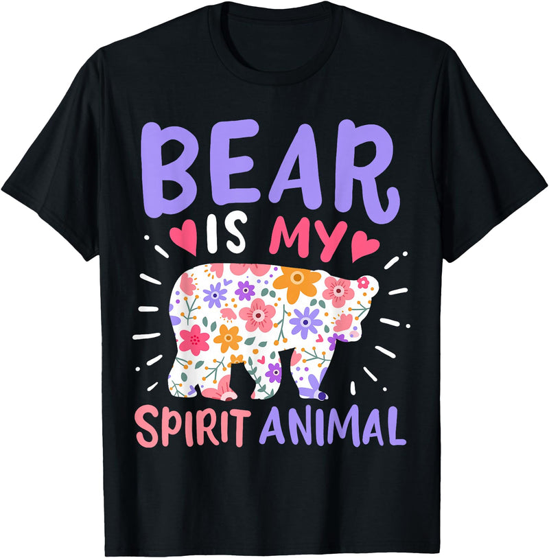 Bear Is My Spirit Animal Bear Spirit Animal T-Shirt - Black