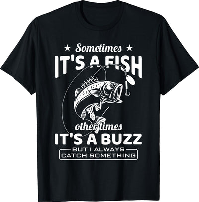 Always Catch Something Fishing Angler Fisherman Fish Hunter T-Shirt