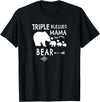 The Mothers Day Shirt Co. Triple Blessed Mama Bear Shirt For Moms With Three Kids T-Shirt - Black